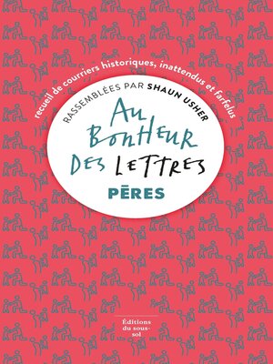 cover image of Au bonheur des lettres--Pères